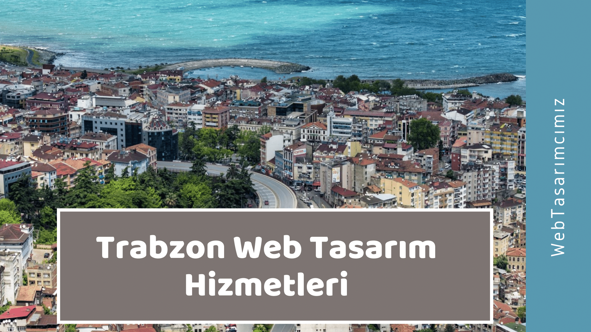 Trabzon Web Tasarım Hizmetleri